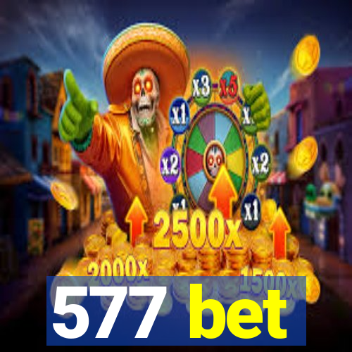 577 bet